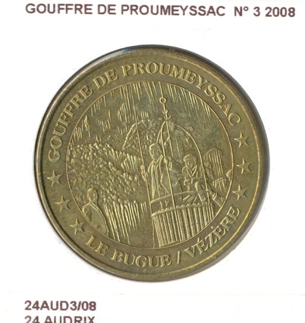 24 AUDRIX GOUFFRE DE PROUMEYSSAC N3 2008 SUP-