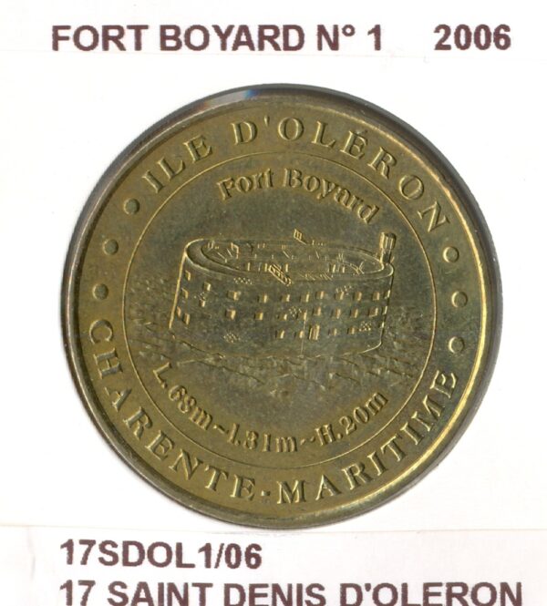 17 SAINT DENIS D'OLERON FORT BOYARD N1 2006 SUP-