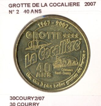 30 COURRY GROTTE DE LA COCALIERE N2 40 ANS 2007 SUP-