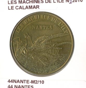 44 NANTES LES MACHINES DE L'ILE LE CALAMAR N2 2010 SUP-