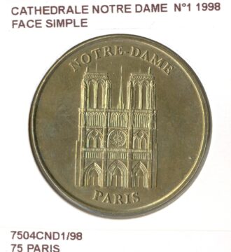 75 PARIS CATHEDRALE NOTRE DAME N1 FACE SIMPLE 1998 SUP-