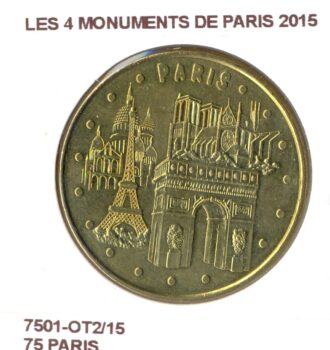 75 PARIS LES 4 MONUMENTS DE PARIS 2015 SUP-