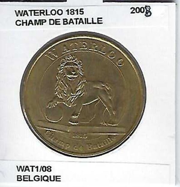 BELGIQUE WATERLOO 1815 CHAMP DE BATAILLE 2008 SUP