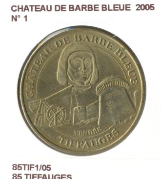 85 TIFFAUGES CHATEAU DE BARBE BLEUE N1 2005 SUP-