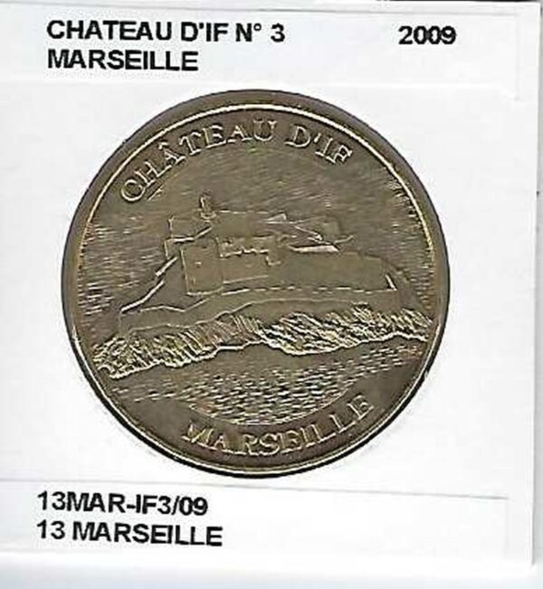 13 MARSEILLE CHATEAU D IF Numero 3 2009 SUP