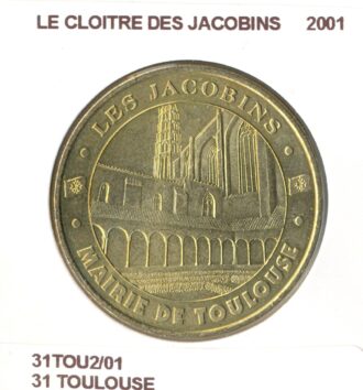 31 TOULOUSE LE CLOITRE DES JACOBINS 2001 SUP-