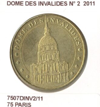 75 PARIS DOME DES INVALIDES Numero 2 2011 SUP-