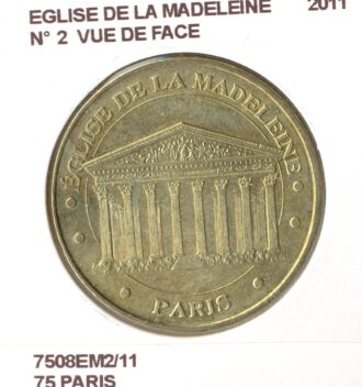 75 PARIS EGLISE DE LA MADELEINE Numero 2 VUE DE FACE 2011 SUP-