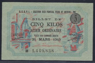 O.C.R.P.I. SECTION DES FONTES FERS ET ACIERS BILLET DE 5 KILOS ACIER ORDINAIRE 31 MARS 1949 TTB+