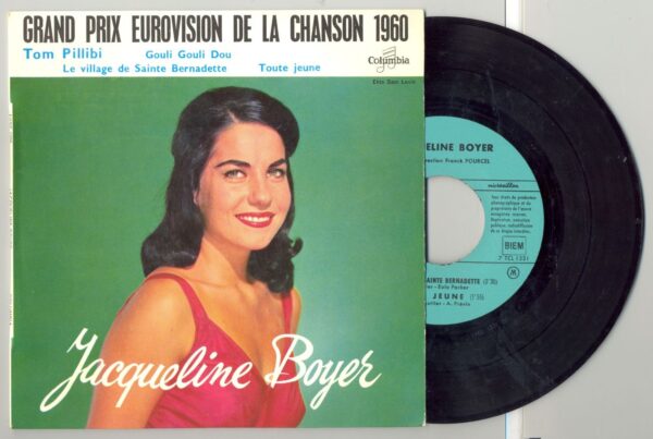 45 Tours JACQUELINE BOYER EUROVISION 1960 "LE VILLAGE DE SAINTE BERNADETTE" / "TOM PILLIBI"