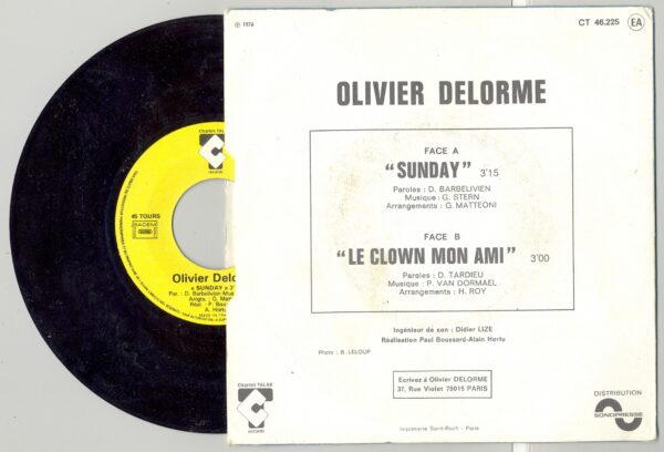 45 Tours OLIVIER DELORME "LE CLOWN MON AMI" / "SUNDAY"