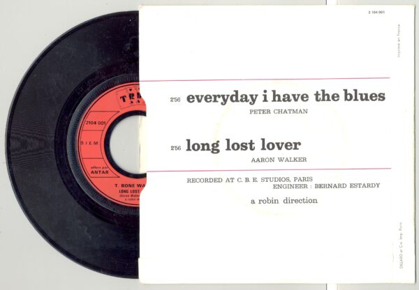 45 Tours T.BONE WALKER "EVERYDAY I HAVE THE BLUES" / "LONG LOST LOVER"