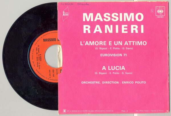 45 Tours MASSIMO RANIERI "A LUCIA" / "L'AMORE E UN ATTIMO"