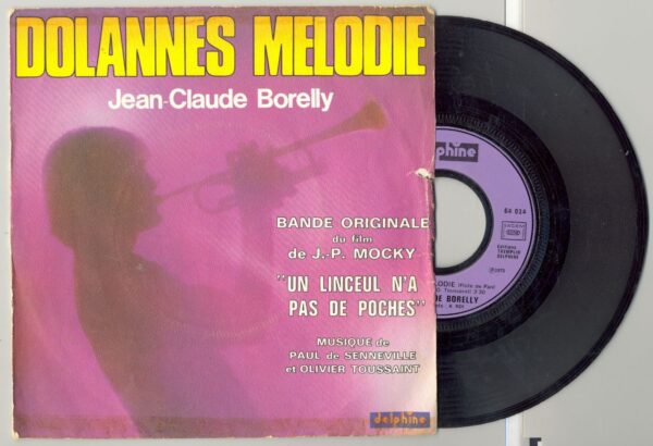45 Tours JEAN CLAUDE BORELLY "DOLANNES MELODIE"