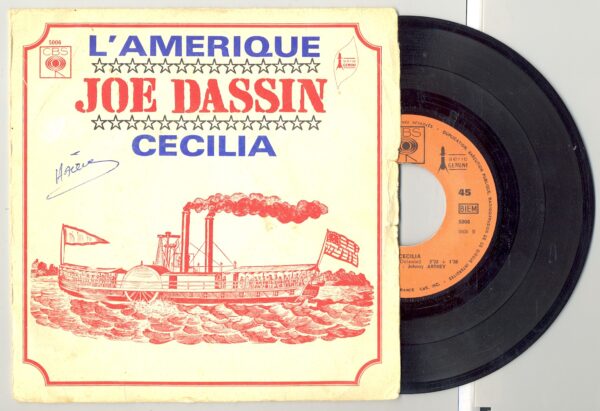 45 Tours JOE DASSIN "L'AMERIQUE" / "CECILIA"
