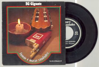 45 Tours SG GIGANTE "FUMAR E MATAR SAUDADES" / "GUITARRADA"