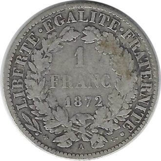 FRANCE 1 FRANC CERES 1872 A PETIT A (Paris) TB
