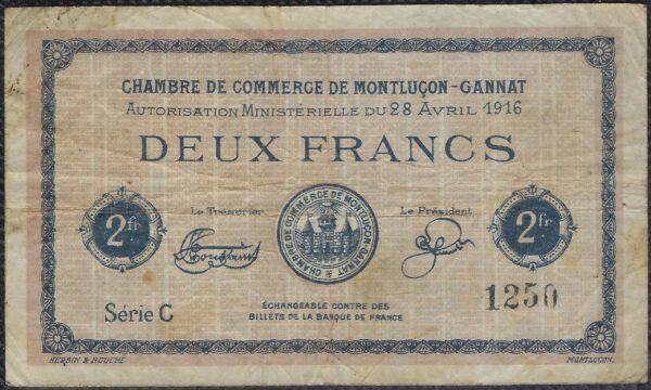 BILLET DE NECESSITE - 03 ALLIER CHAMBRE DE COMMERCE DE MONTLUCON GANNAT 2 FRANCS 28 AVRIL 1916 SERIE C TTB